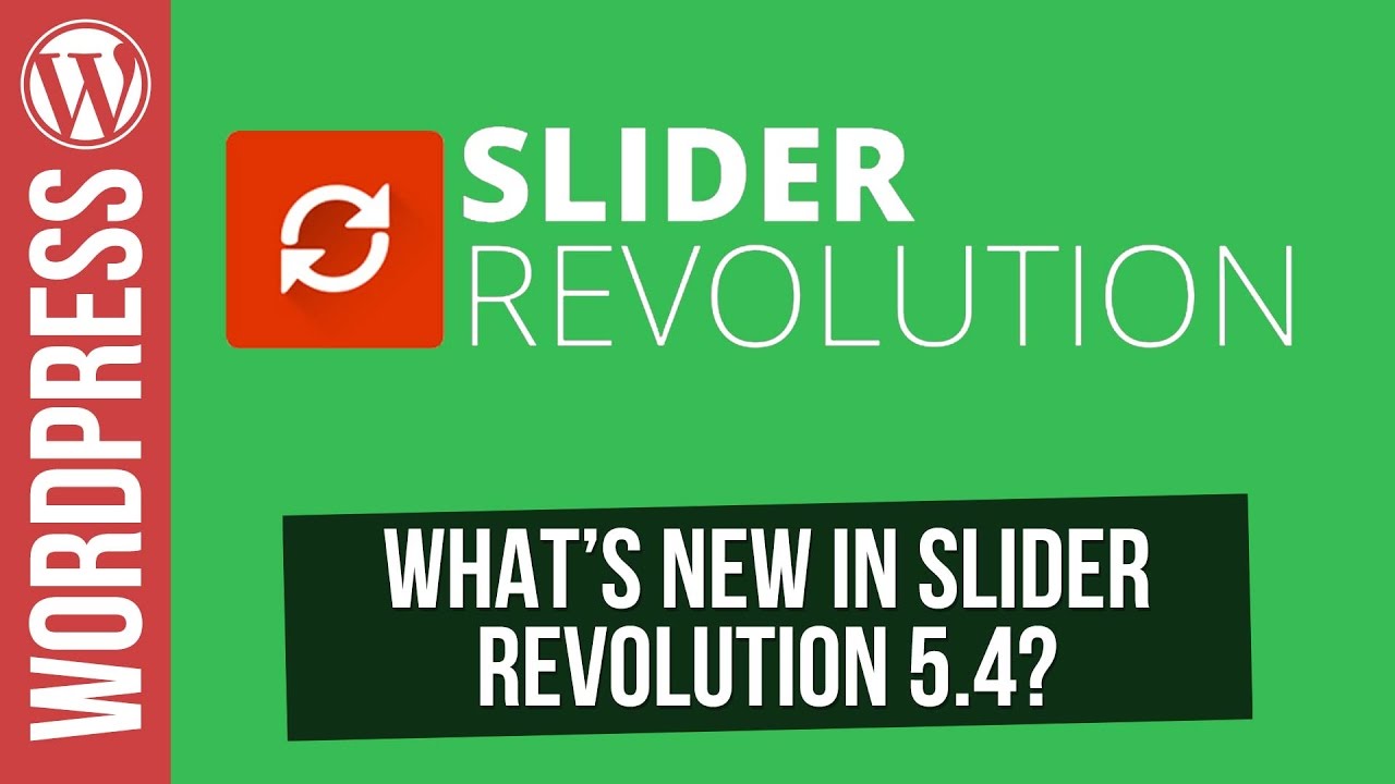 What’s New in Slider Revolution 5.4 for WordPress