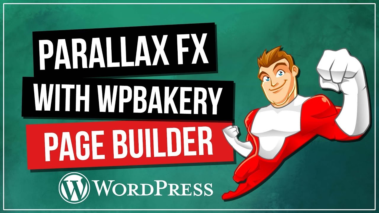 WPBakery Page Builder – Parallax Effect 2018